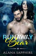Runaway Bear by Alana Sapphire