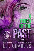 a Touch of the Past by L.J. Charles
