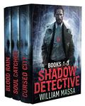 Shadow Detective #1-3 (Shadow Detective #1-3) by William Massa
