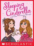 Sleeping Cinderella and Other Princess Mix-ups by Stephanie Clarkson