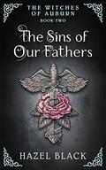 The Witches of Auburn: The Sins of Our Fathers (The Witches of Auburn #2) by Eliza Freed