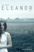 Eleanor (The Unseen #1) by Johnny Worthen