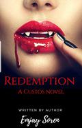 Redemption (The Custos #2) by Emjay Soren