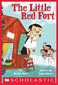 The Little Red Fort by Brenda Maier, Sonia Sanchez