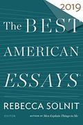 The Best American Essays 2019  (The Best American Series ®) by Rebecca Solnit