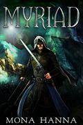 Myriad (Prentor #1) by Mona Hanna