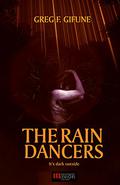 The Rain Dancers by Greg F. Gifune