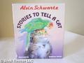 Stories to Tell a Cat by Alvin Schwartz