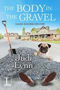 The Body in the Gravel by Judi Lynn