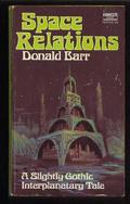 Space relations: A slightly gothic interplanetary tale by Donald Barr