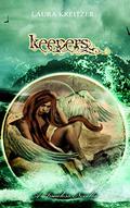 Keepers: A Timeless Novella (Timeless #3.5) by Laura Kreitzer
