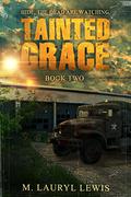 Tainted Grace (Grace #2) by M. Lauryl Lewis