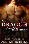 The Dragon of His Dreams by Ann-Katrin Byrde