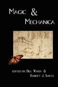 Magic & Mechanica by Christopher M. Cevasco