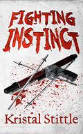 Fighting Instinct (Survival Instinct #3) by Kristal Stittle