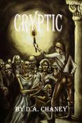 Cryptic by D.A. Chaney