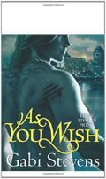 As You Wish (Time of Transition #2) by Gabi Stevens
