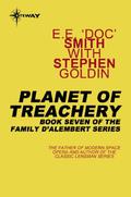 Planet of Treachery: Family d'Alembert Book 7 by E.E. "Doc" Smith, Stephen Goldin
