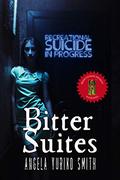Bitter Suites by Angela Yuriko Smith