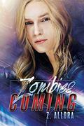 Zombies Coming (Club Zombie #3) by Z. Allora