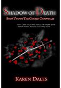 Shadow of Death (The Chosen Chronicles #2) by Karen Dales