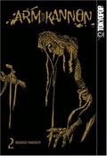 Arm of Kannon, Volume 2 (Arm of Kannon #2) by Masakazu Yamaguchi
