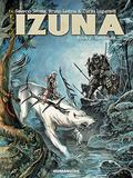 Izuna Vol. 2: Yamibushi (Izunas - La légende des nuées écarlates #2) by Saverio Tenuta
