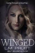 Winged by L.M. Pruitt