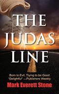 The Judas Line by Mark Everett Stone