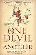 As One Devil to Another by Richard Platt