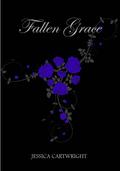 Fallen Grace (Fallen Grace #1) by Jessica Cartwright