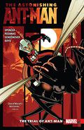 The Astonishing Ant-Man, Vol. 3: The Trial of Ant-Man (The Astonishing Ant-Man Collected Editions #3) by Paul Scheer