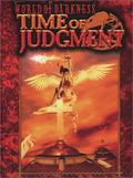 World of Darkness: Time of Judgement by Michael Patrick Goodwin