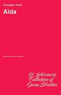 Aida: Libretto by Giuseppe Verdi