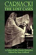 Carnacki: The Lost Cases (Carnacki #2) by Charles R. Rutledge