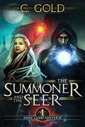 The Summoner and the Seer: The Darklight Universe: Book 1 (Darklight Universe #1) by C. Gold