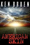 American Skin by Ken Bruen