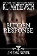Sudden Response by R.L. Mathewson