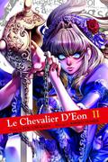 Le Chevalier d'Eon 2 (Le Chevalier d'Eon #2) by Kiriko Yumeji