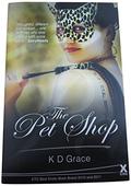 The Pet Shop by K.D. Grace