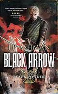 Black Arrow (Black Powder Wars #3) by J.P. Ashman