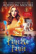 Pancake Panic by Addison Moore