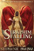 Seraphim Falling by Stephanie BwaBwa