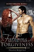 Fathoms of Forgiveness by Nadia Scrieva