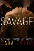 Savage by Sara Fields