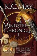 The Mindstream Chronicles: Books 1-3  (The Mindstream Chronicles Box Set) by K.C. May