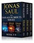 The Sarah Roberts Series Vol. 7-9 (Sarah Roberts #7-9) by Jonas Saul