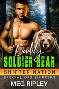 Daddy Soldier Bear by Meg Ripley