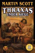 Thraxas Under Siege by Martin Scott