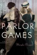 Parlor Games by Maryka Biaggio